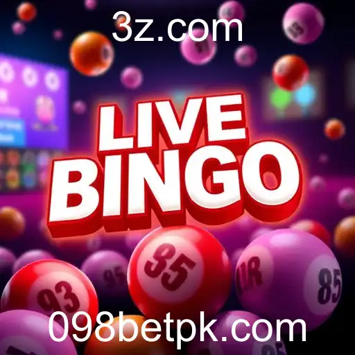 Descubra o 'Live Bingo' no 098 Bet: A Tradição do Bingo com a Emoção das Apostas Online